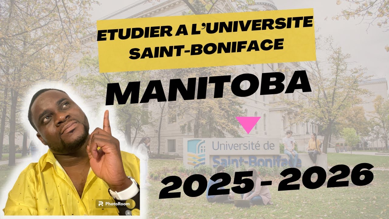 INSCRIPTIONS EN COURS A L’UNIVERSITÉ DE SAINT-BONIFACE MANITOBA 2025-2026 | PLACES LIMITÉES