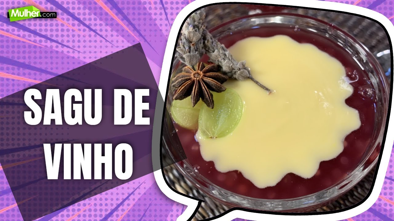 Sagu de vinho com creme inglês - @ProgramaMulherPontoCom