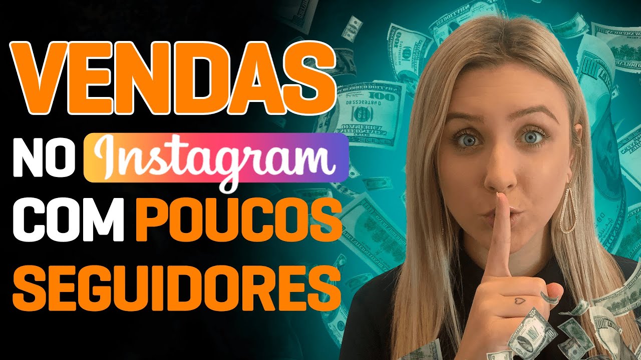 Como vender no Instagram com poucos seguidores