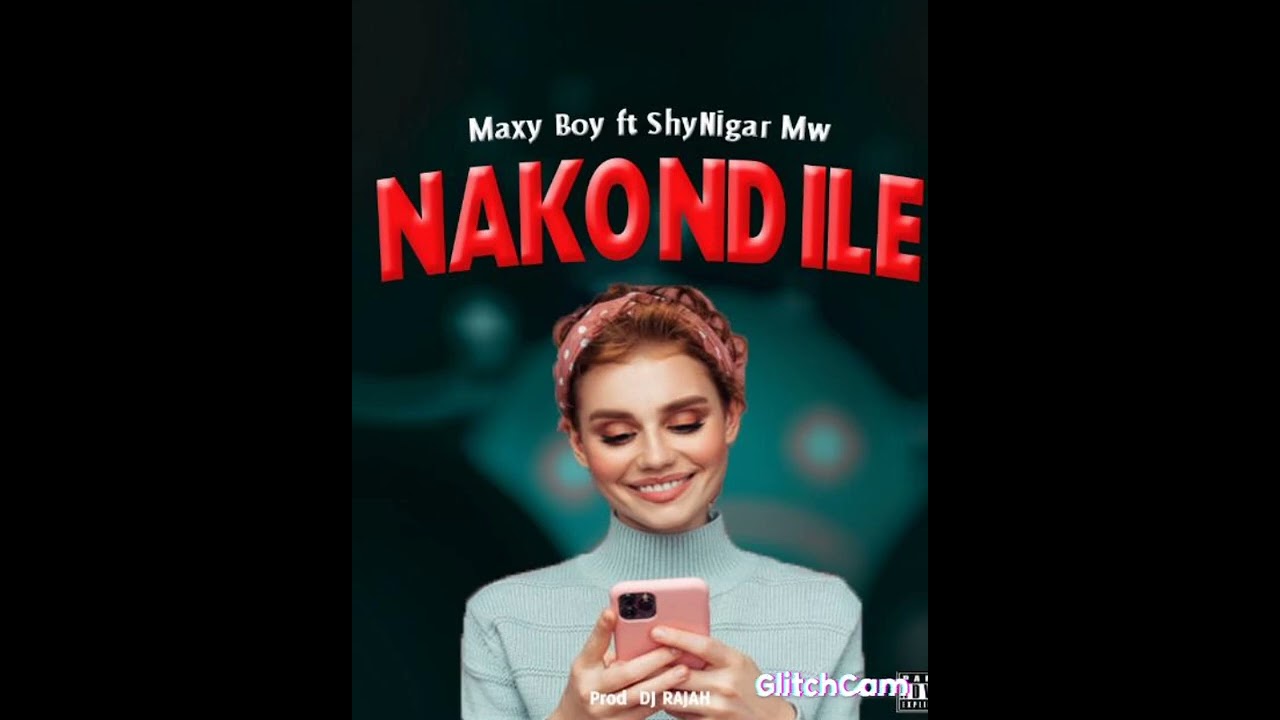 Maxy boy ft Shynigar _- Nakondile official audio