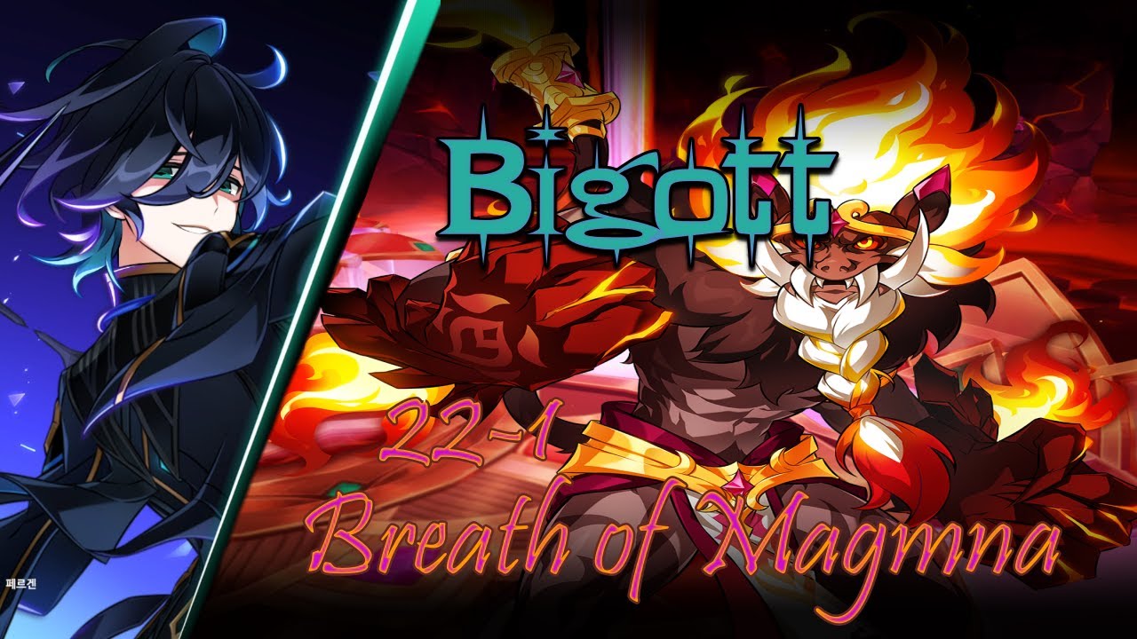 Elsword - Bigott - 22-1 Breath of Magmna