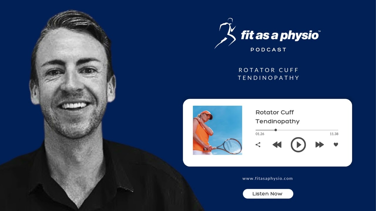 Тендинопатия вращательной манжеты плеча | Подкаст «FIT AS A PHYSIO»