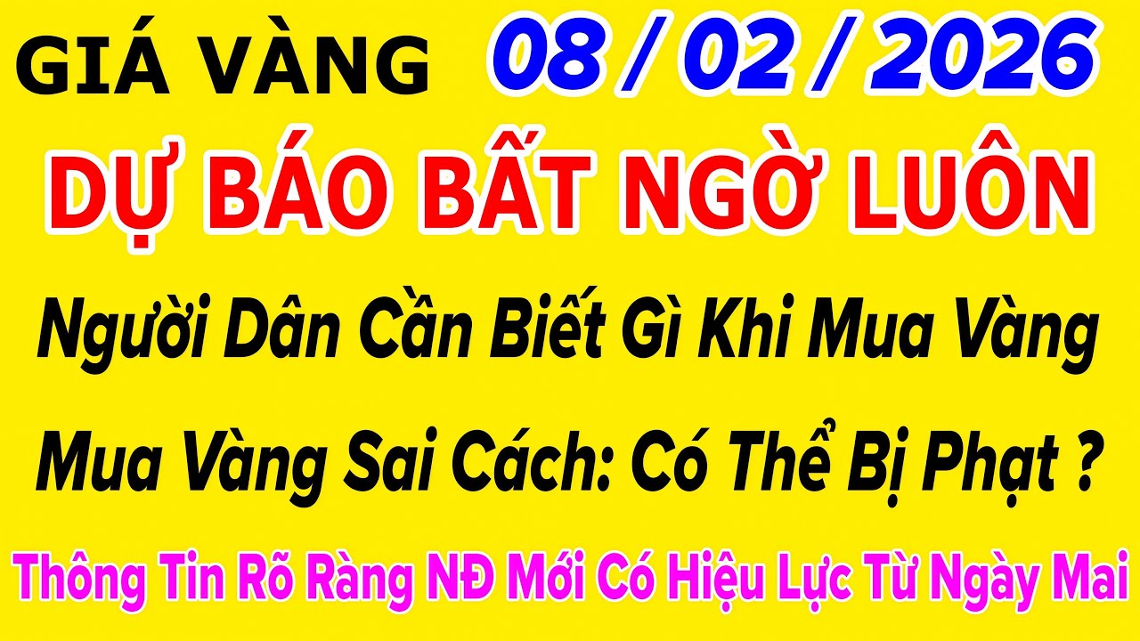 Giá vàng hôm nay 9999 ngày 8/2/2026 | GIÁ VÀNG MỚI NHẤT || Xem bảng giá vàng SJC 9999 24K 18K 10K