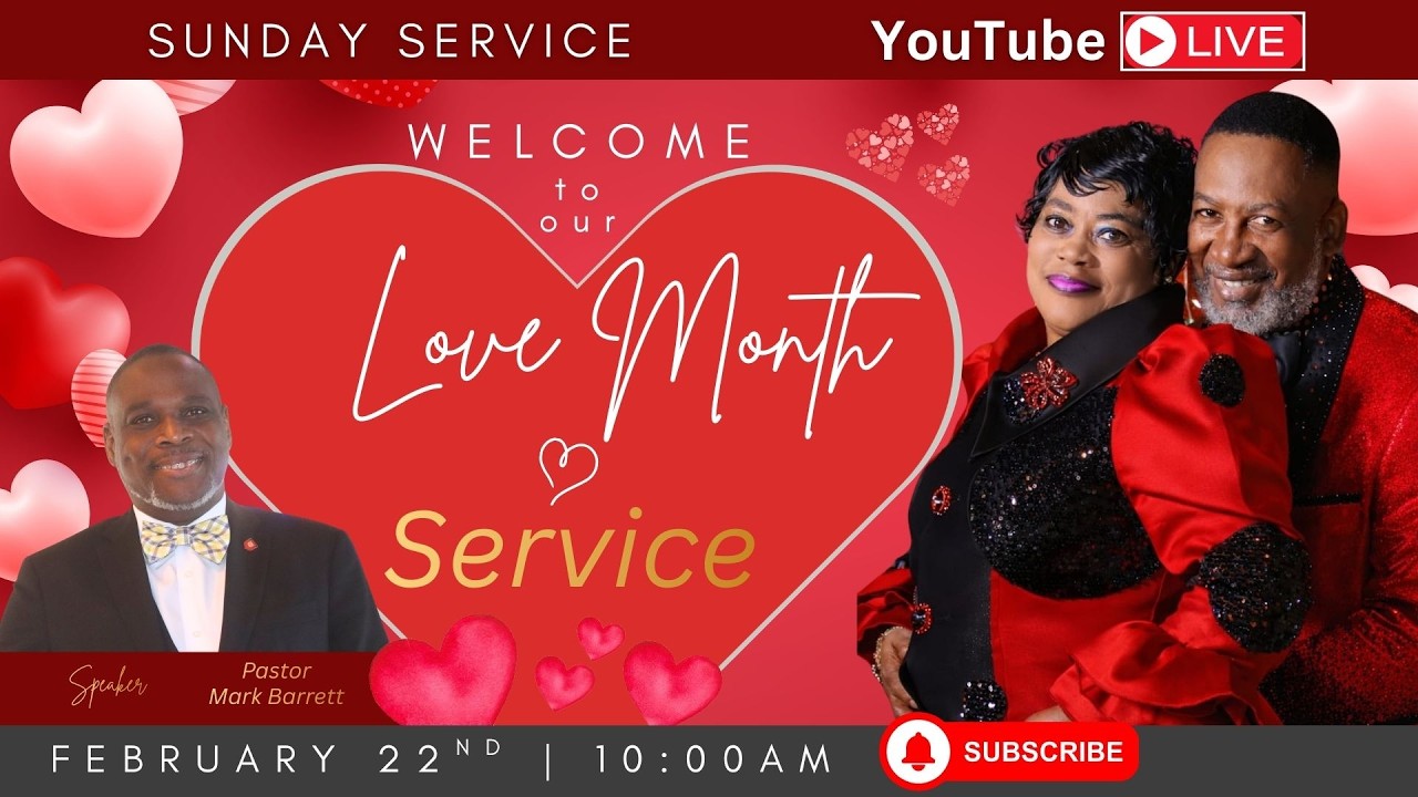 Love Month Service at Calvary Deliverance Church!  - Sunday - February 22nd, 2026 @ 10 AM