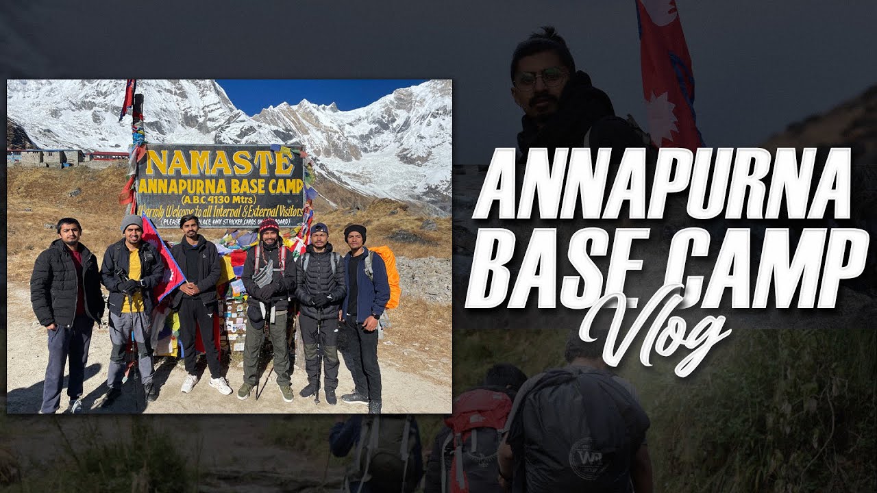 ANNAPURNA BASE CAMP VLOG (4 days) with @withpratap ​