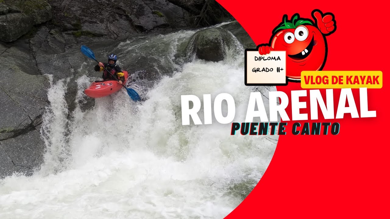 Kayak r&iacute;o Arenal (Puente Canto El Tejar) 2km IV 4+