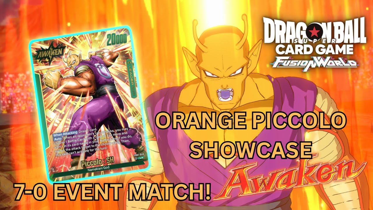 BEAST GOHAN CLEARS! FB07 ORANGE PICCOLO SHOWCASE! 7-0 EVENT MATCH LIST!