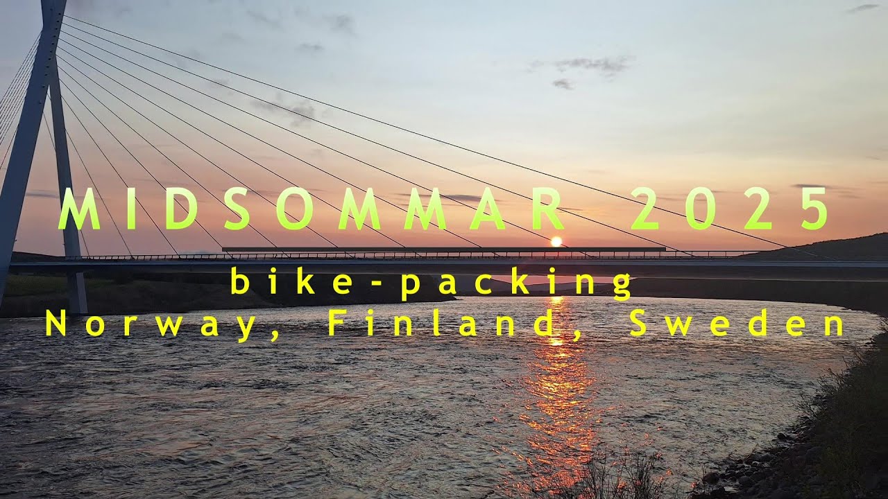MIDSOMMAR - Bikepacking Norway, Finland, Sweden - LAPLAND - Kirk2Malmö pt.1