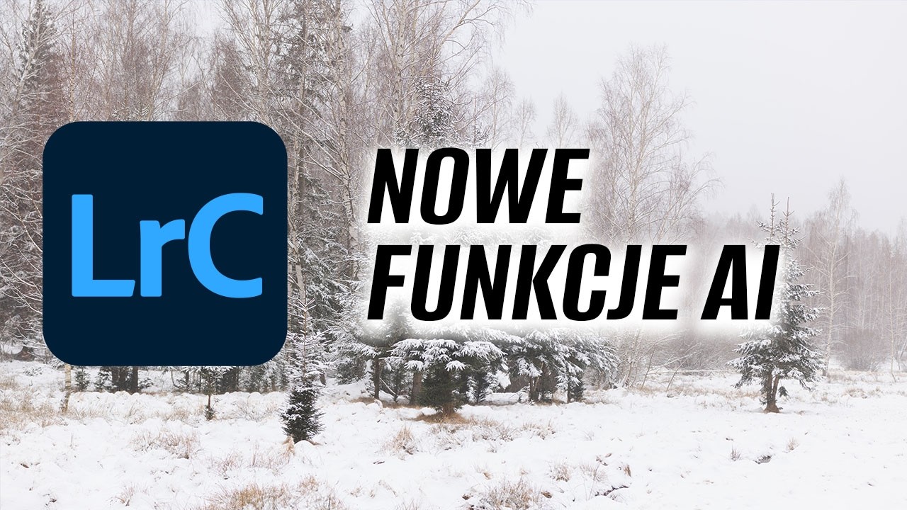 Testuję nowe funkcje AI w Lightroomie
