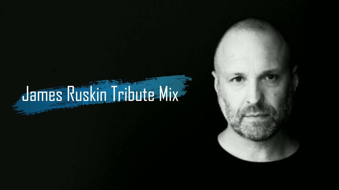 James Ruskin Tribute Mix #2 / Underground Sessions
