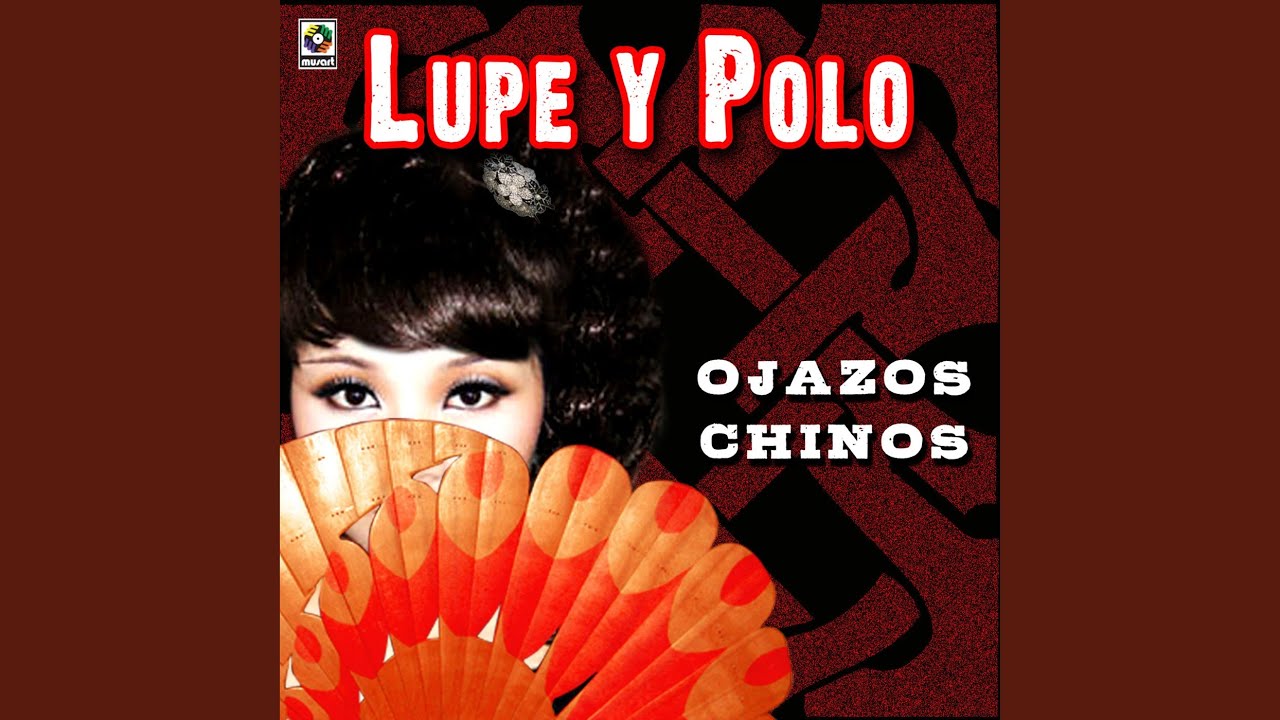 Ojazos Chinos