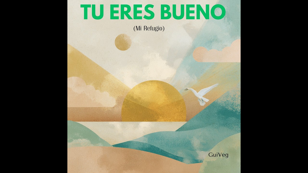 🎺TU ERES BUENO (Mi Refugio) | Creado con IA, pero nacido en mi corazón