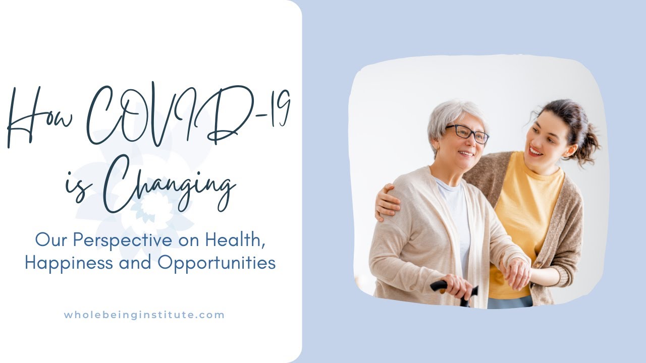 How COVID-19 is Changing Our Perspective on Health, Happiness, and Opportunity with Dan Lerner