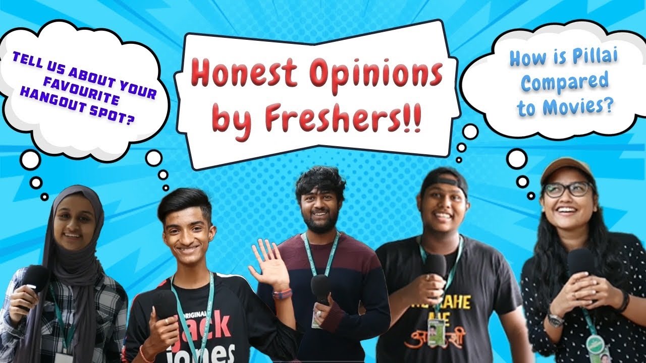 Honest Opinions by Freshers | Pillai College