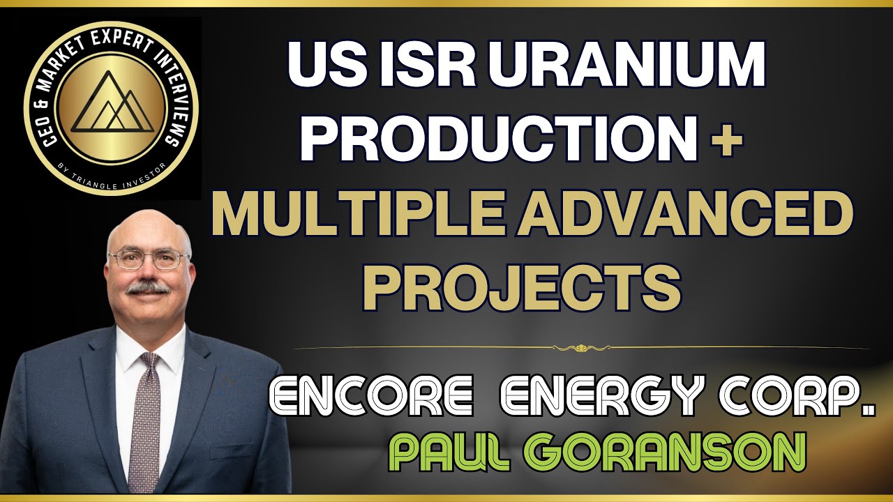 enCore Energy - The Newest Uranium Producer In The United States
