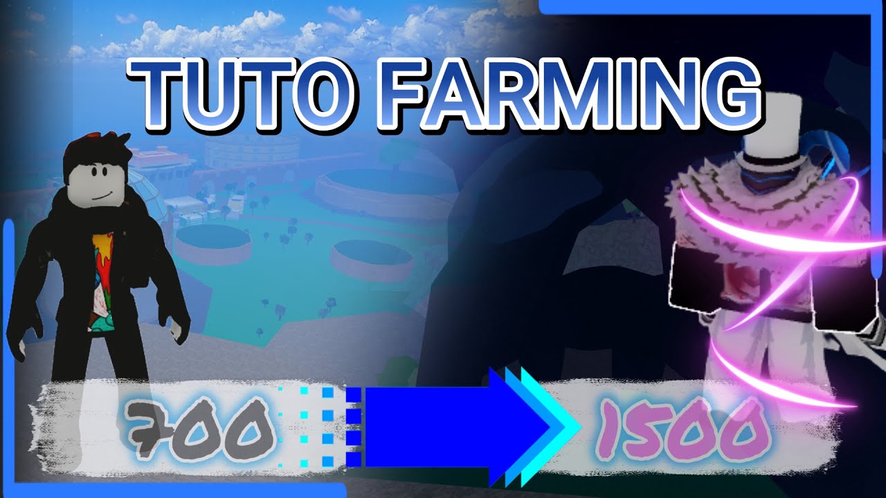 TUTO : Comment Farm du LvL 700 au LvL 1500 en 2 jours sur Blox Fruits !