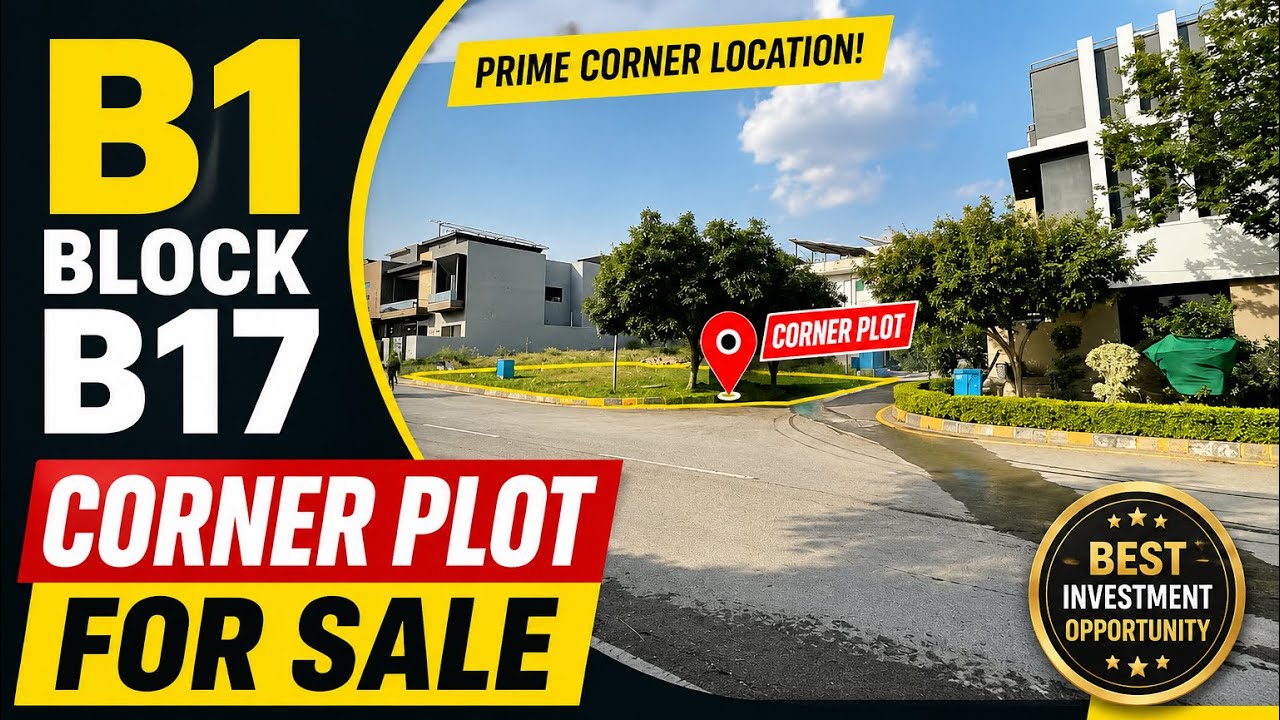35x70 Corner Plot For Sale | B-17 B-1 Block Islamabad