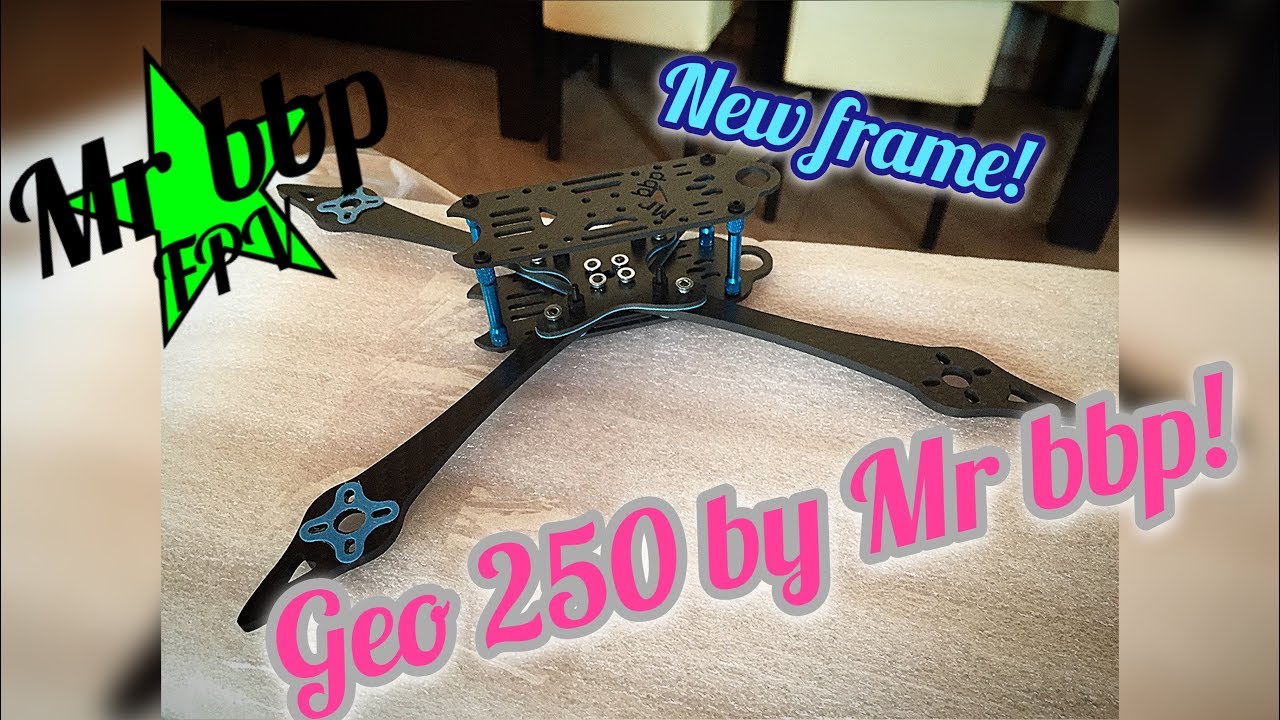 Geo 250 tuning - Mr bbp FPV