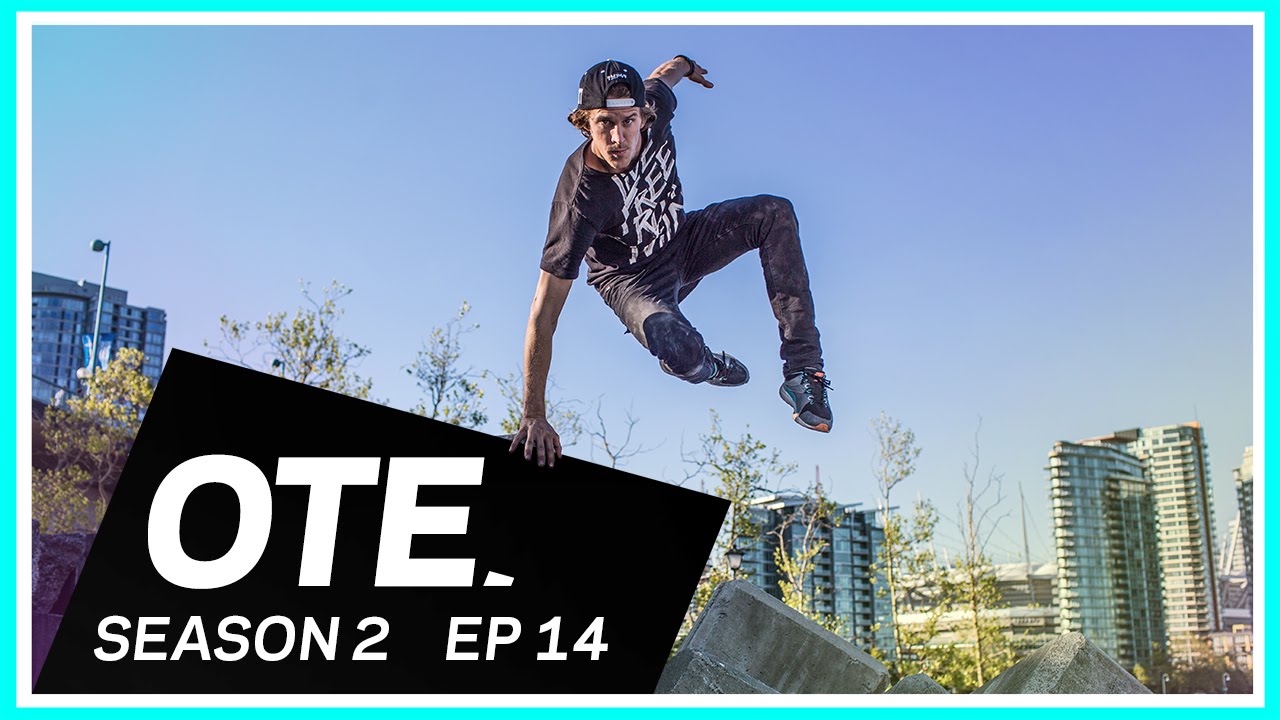 OTE: Vancouver CANADA - Off The Edge: A Freerunning Web Series (Season 2 – Ep.14 )