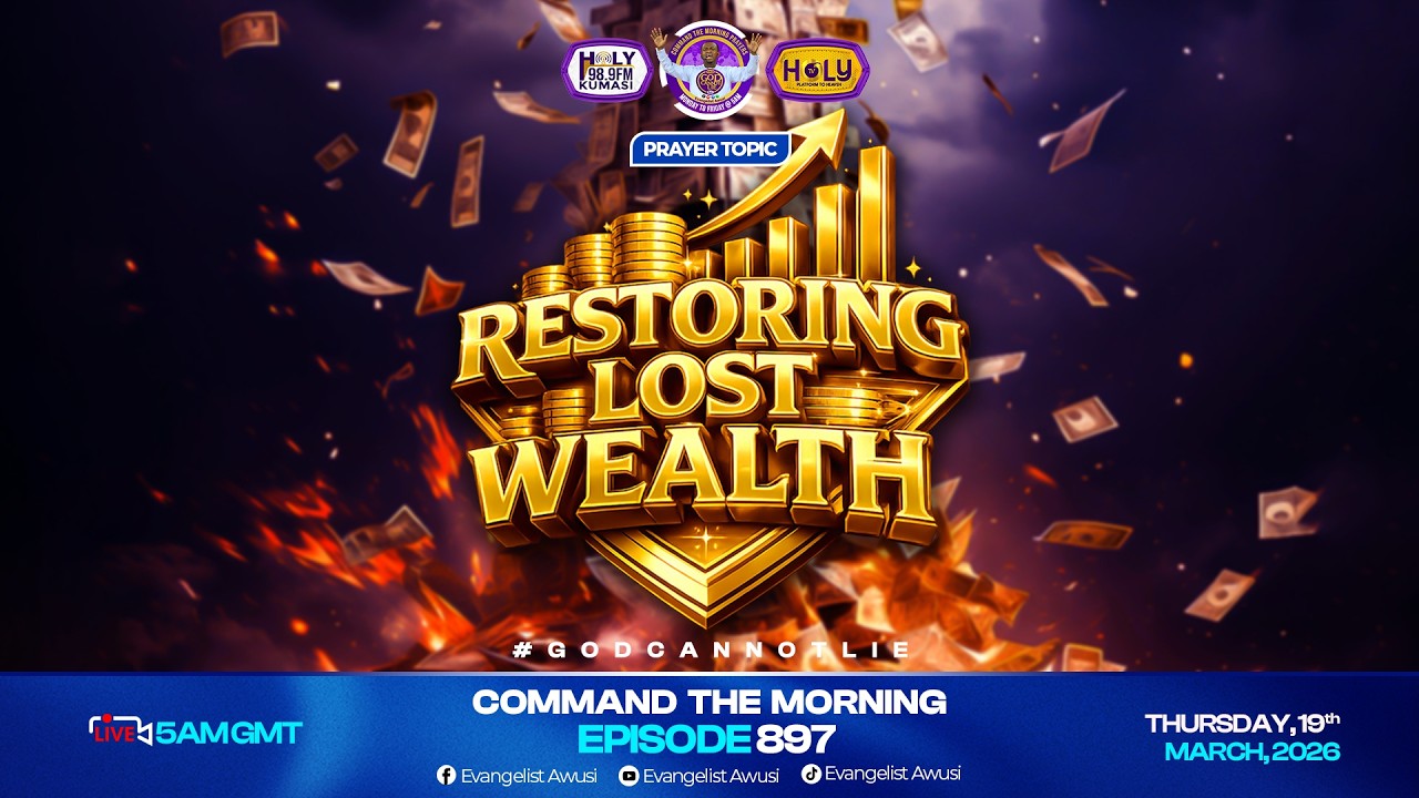RESTORING LOST WEALTH - CTM  EPISODE 897- 19TH MARCH 2026