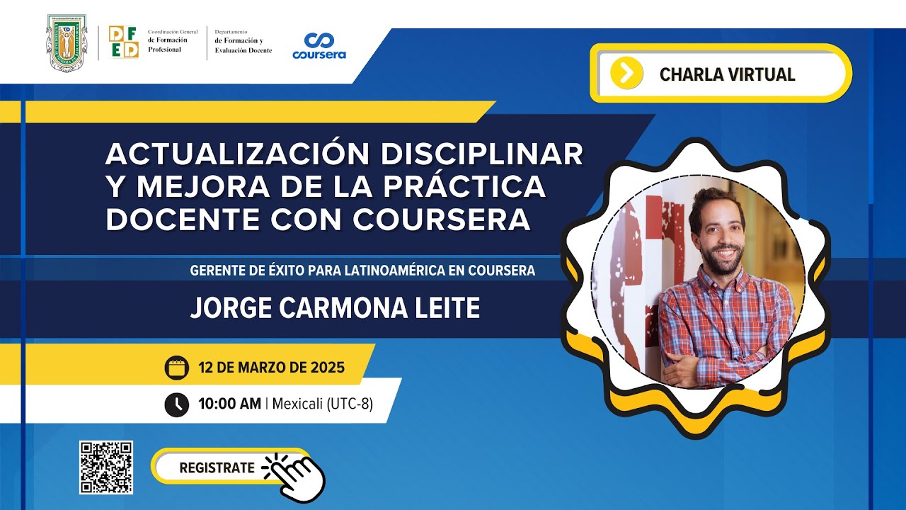 CHARLA VIRTUAL: ACTUALIZACIÓN DISCIPLINAR Y MEJORA DE LA PRÁCTICA DOCENTE CON COURSERA