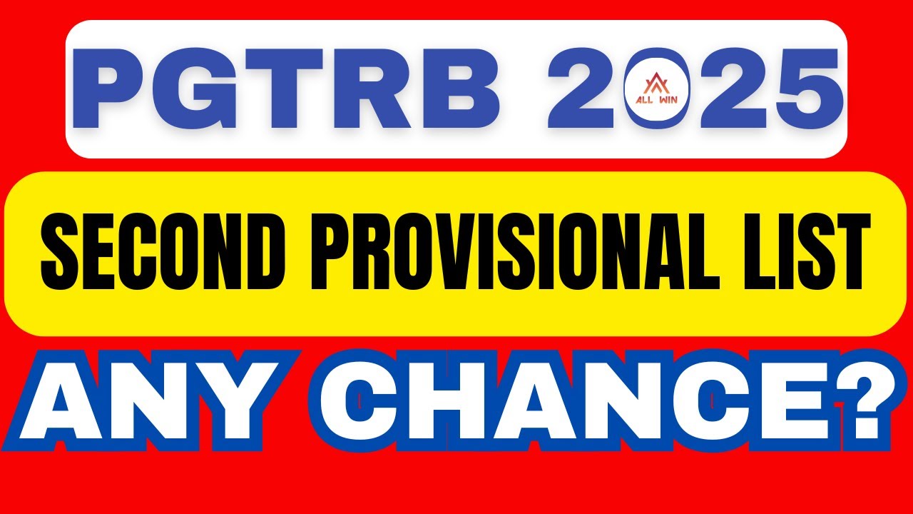 PGTRB exam 2025 EXPECTING second provisional list | IS THERE ANY CHANCE ? VACANCIES WILL INCREASE?