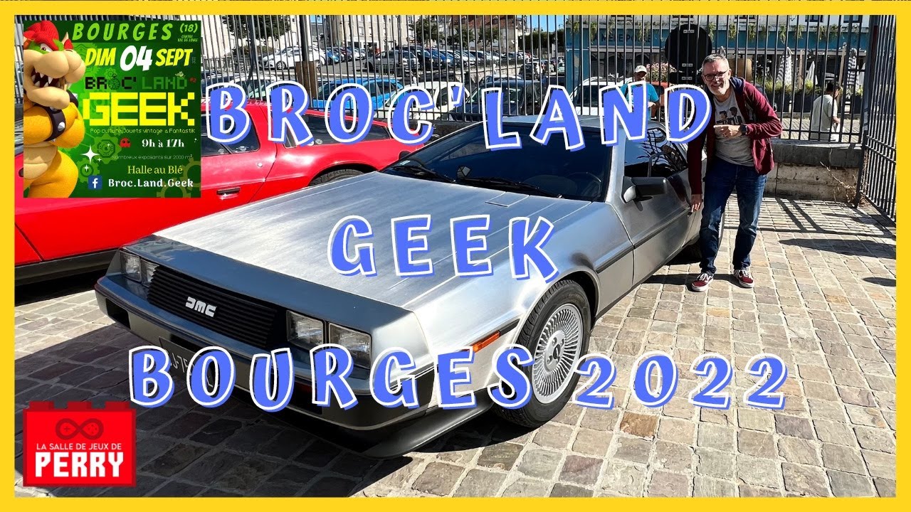 #89 - VIDE GRENIER et CONVENTION JEUX VIDEO - Immersion à Broc'land Geek Bourges 2022