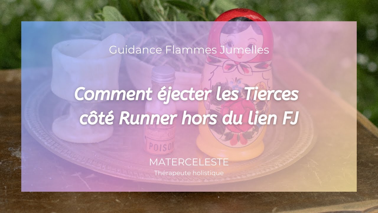Fin de CDD pour les Tierces côté Runner ! 🧑‍🏫 Comment les éjecter hors du lien de Flammes Jumelles 👌