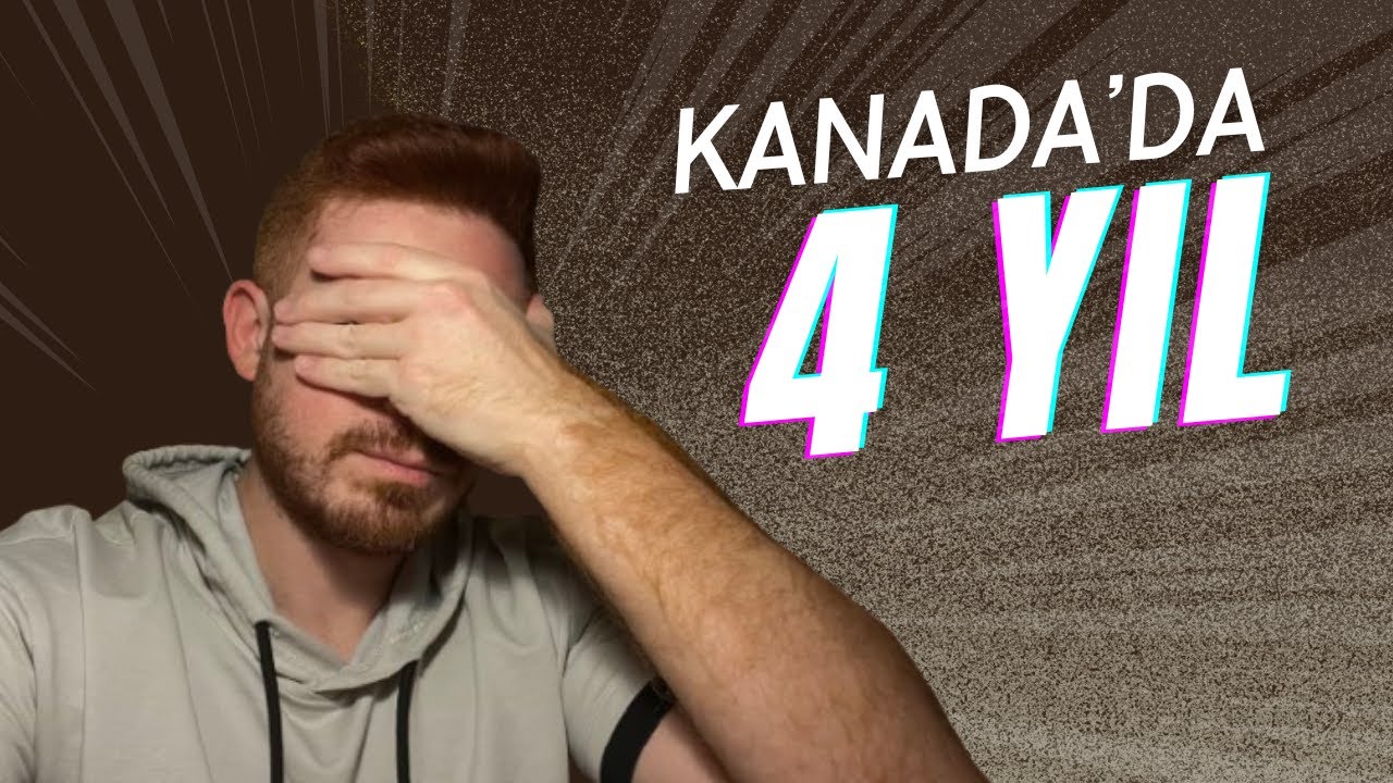 Kanada Pembe Bulutlar Ülkesi mi? 4 Yıllık Deneyimimle Gerçekler