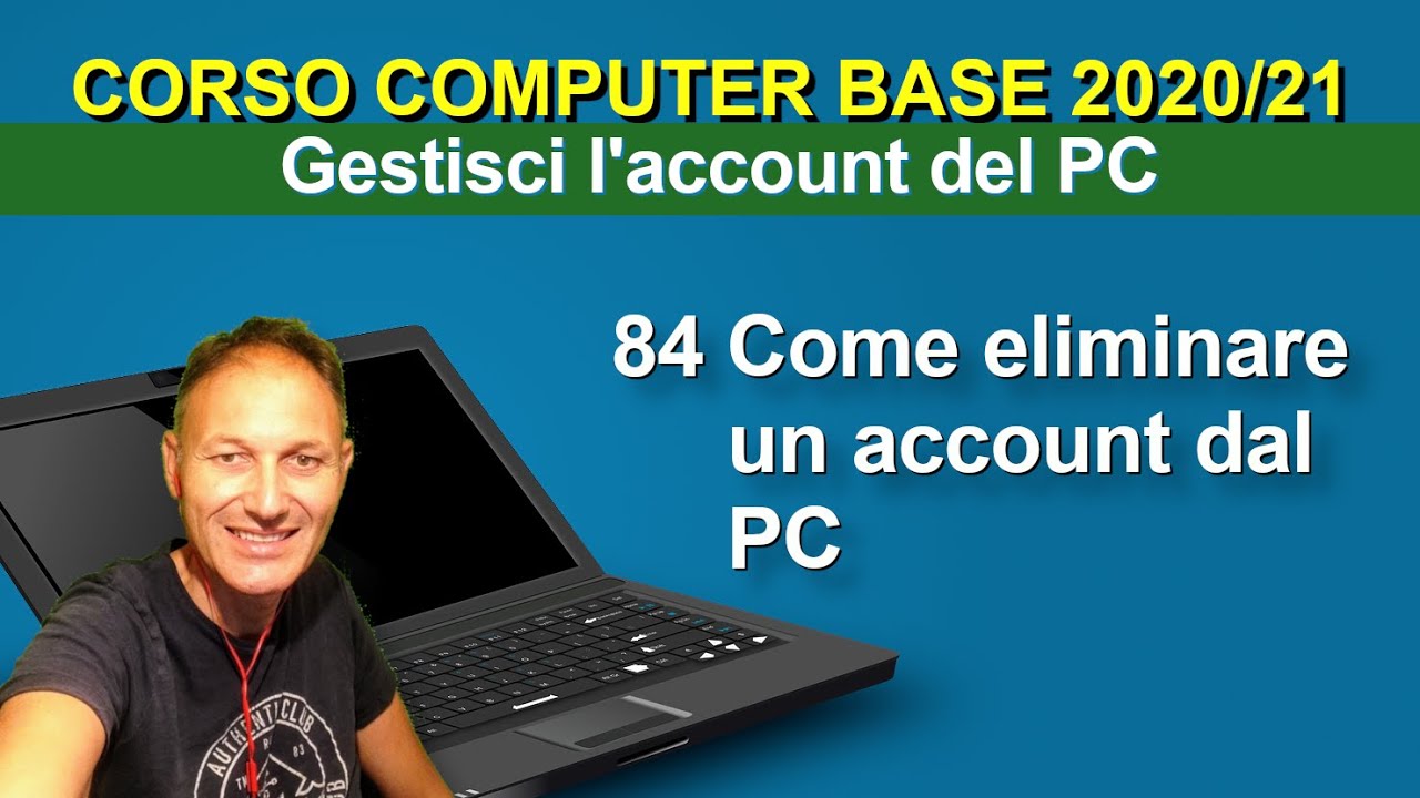 84 Come eliminare un account dal PC | Daniele Castelletti | Associazione Maggiolina