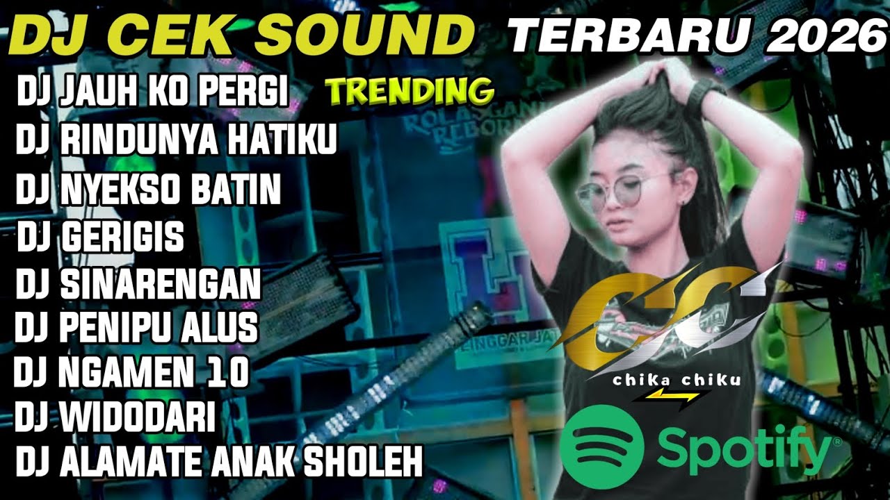 PLAYLIST GALAU🐰DJ JAUH KO PERGI X RINDUNYA HATIKU PARTY BASS PALING HOREG TERBARU 2026