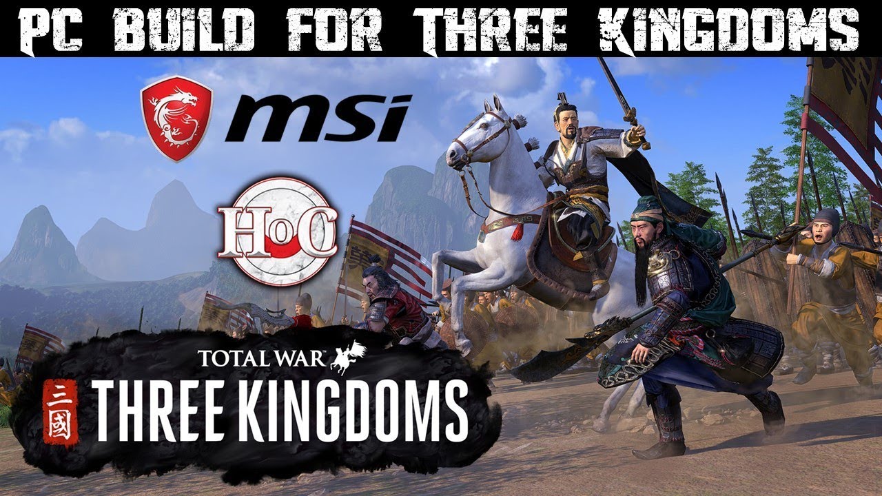 Full How to Build a PC Guide for Total War: Three Kingdoms ft. MSI B450 Tomahawk