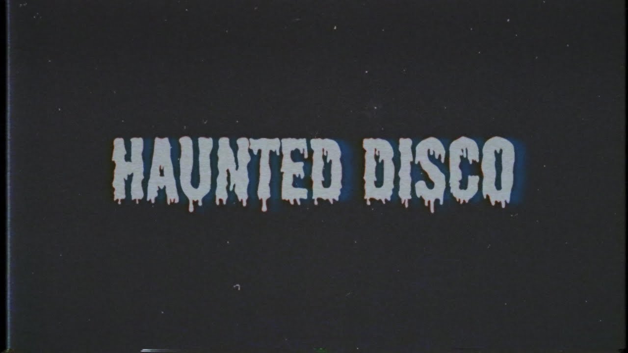 Haunted Disco (Lyric Video)