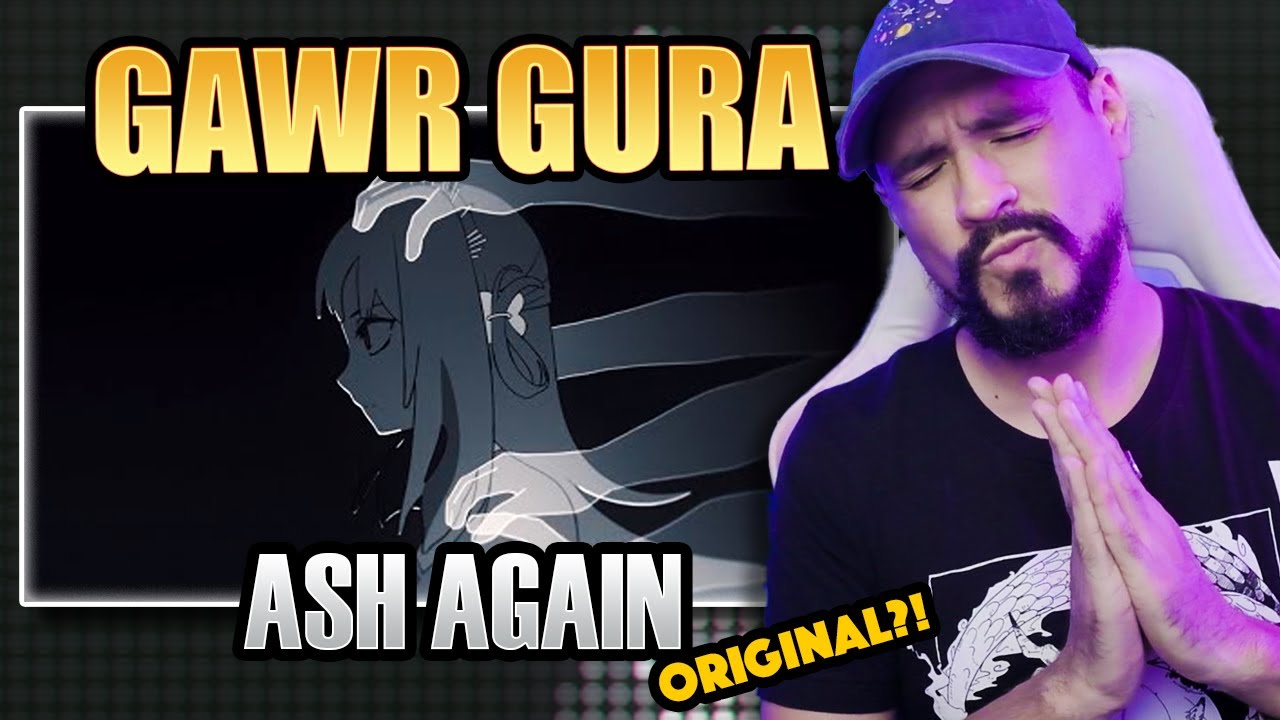 Gawr Gura - Ash Again | Reaccion Español