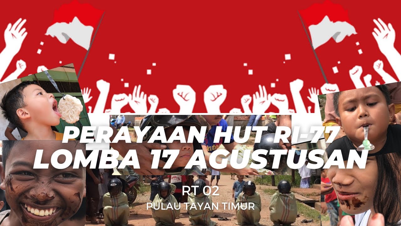 Tayan Hilir, 17 AGUSTUS 2022 | PERLOMBAAN HARI KEMERDEKAAN REPUBLIK INDONESIA KE-77.