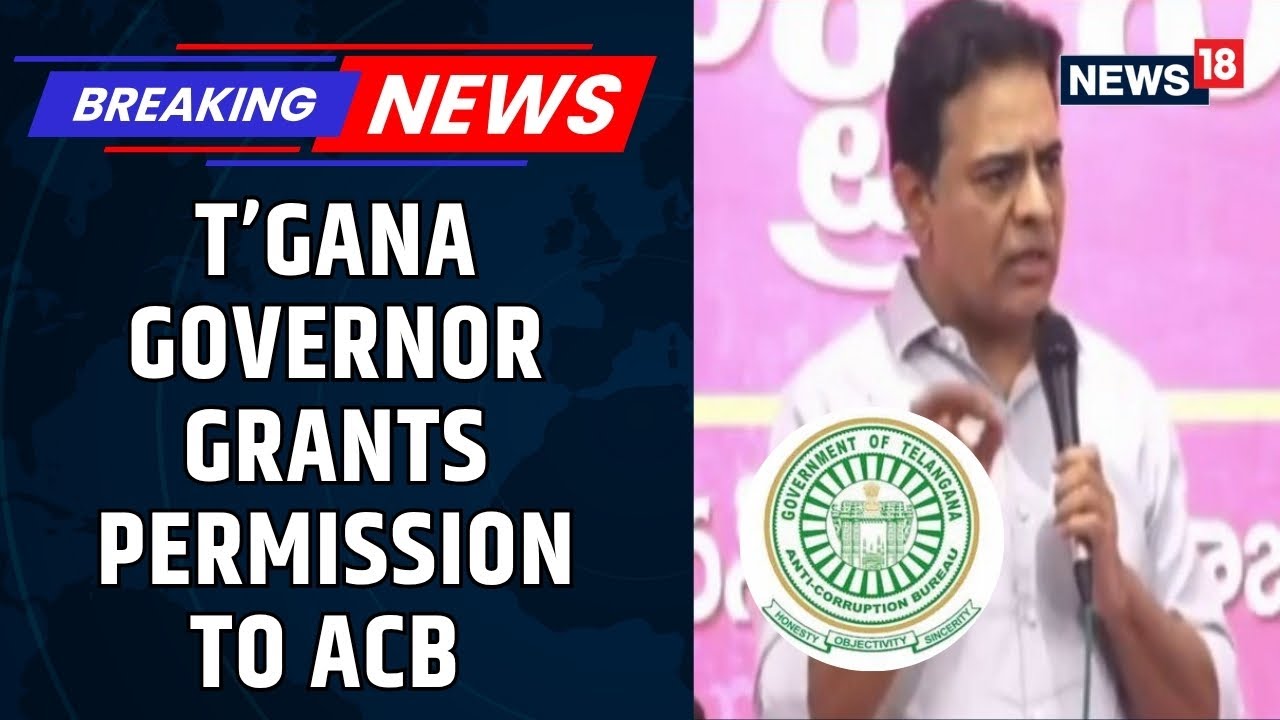 Telangana Governor Clears ACB Request To Prosecute BRS president KTR In Formula E case | News18
