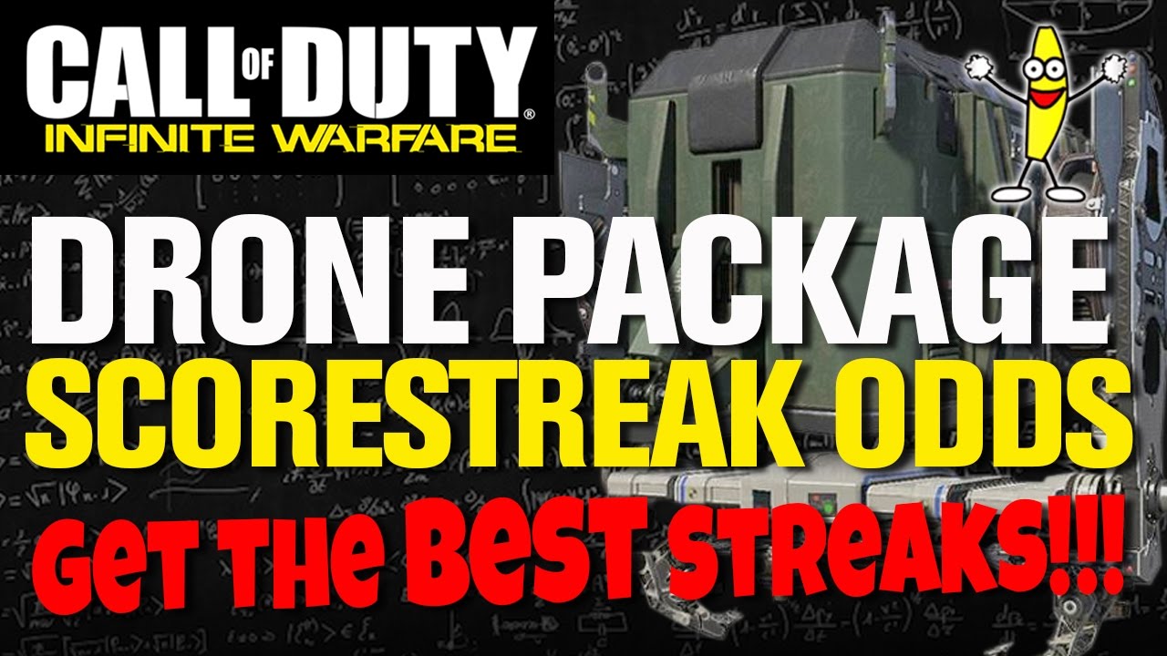 Drone Package Odds (Odds Of Getting Scorestreaks In A Drone Package) In Infinite Warfare