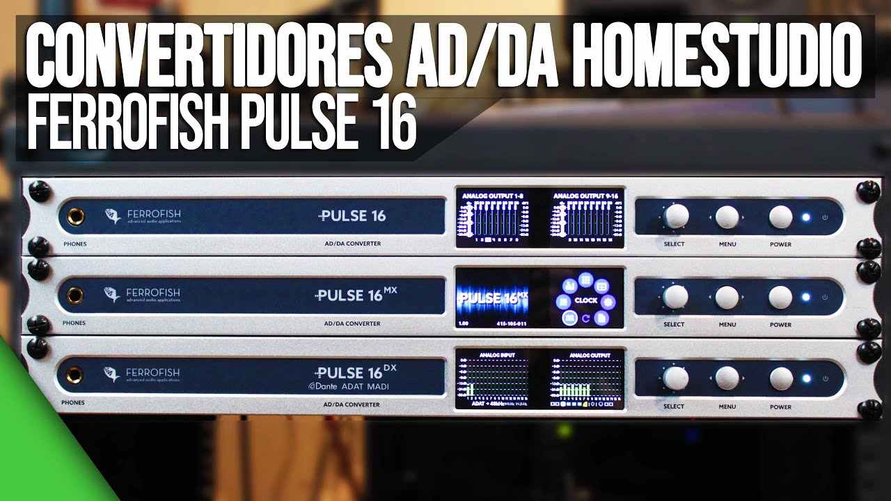 💎 Convertidores AD/DA Homestudio Ferrofish Pulse 16 | Review