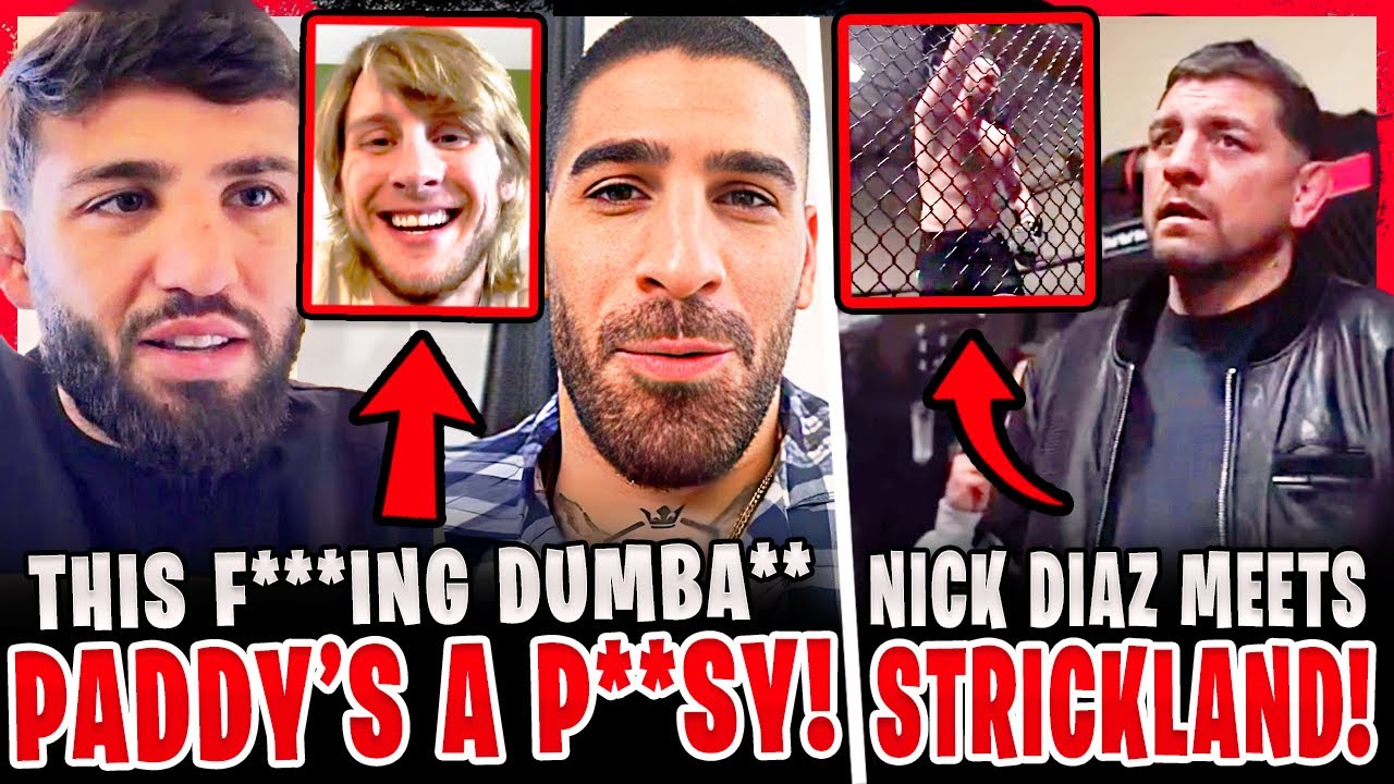 Arman Tsarukyan GOES OFF on "P***Y" Paddy Pimblett! Sean Strickland & Nick Diaz RUN INTO EACH OTHER!