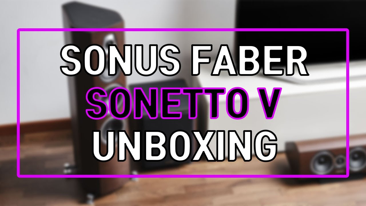 Распаковка Sonus Faber Sonetto V