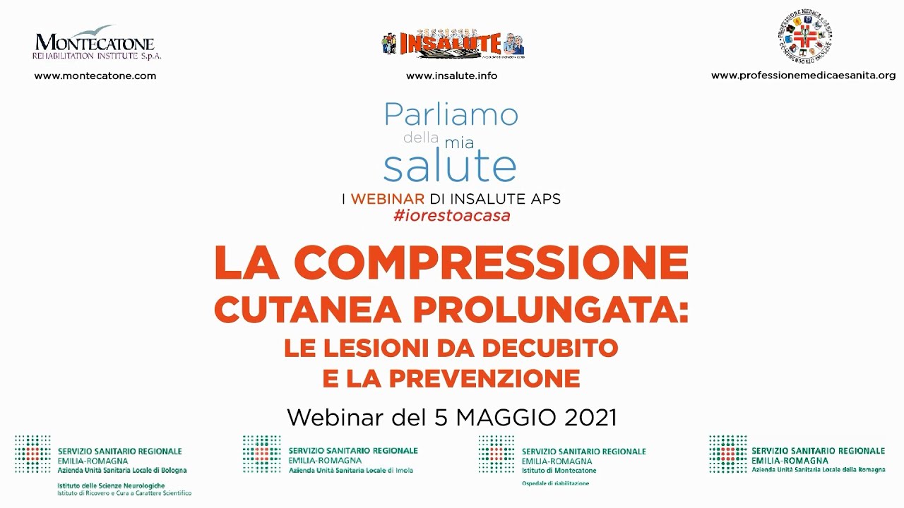 La compressione cutanea prolungata : le lesioni da decubito e la prevenzione | I webinar di InSalute