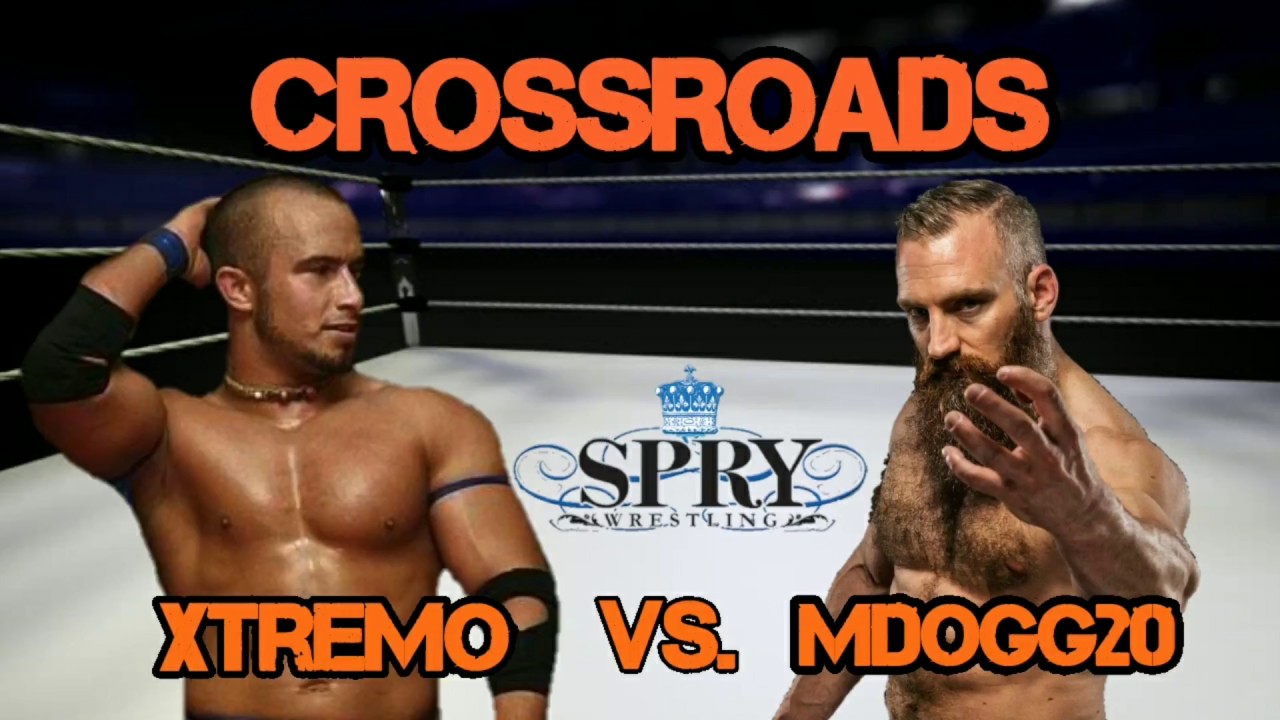 SPRY Wrestling Crossroads - Son of Havoc 