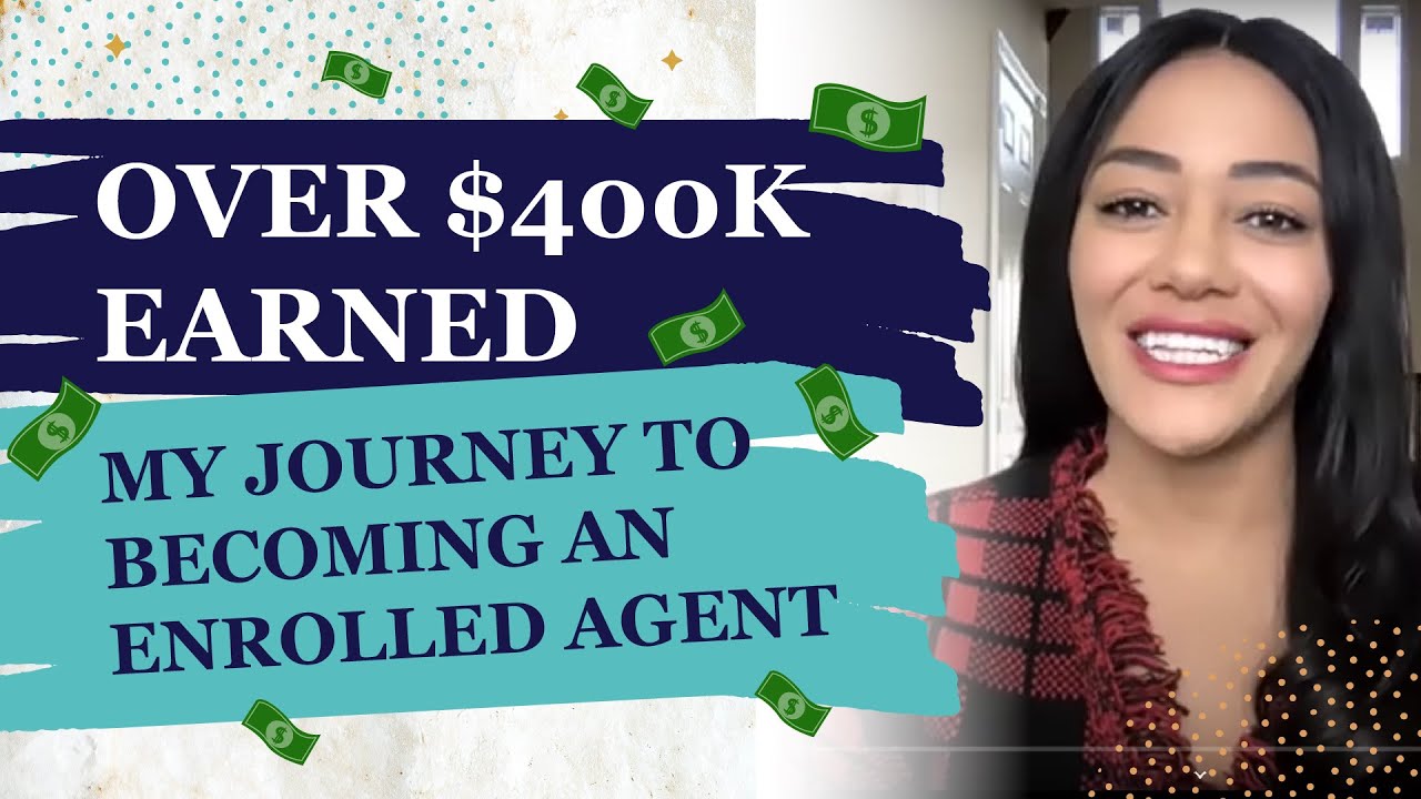 OVER $400K EARNED|MY JOURNEY TO BECOMING AN ENROLLED AGENT