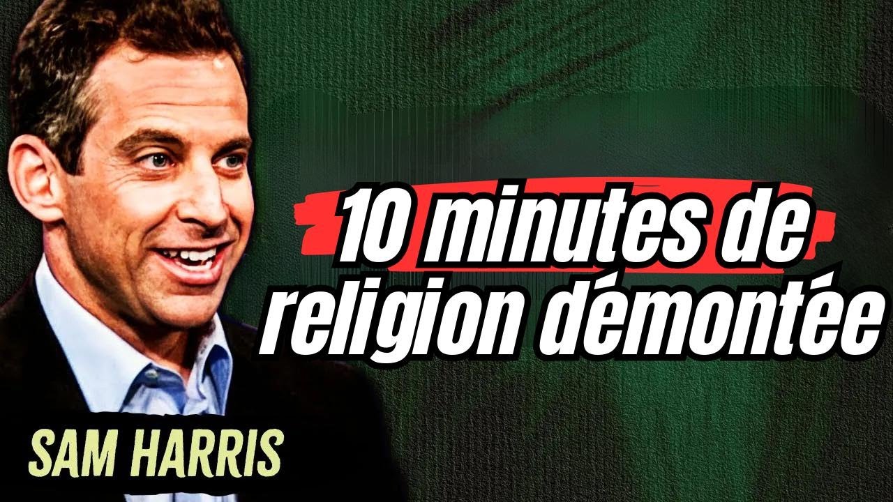 Sam Harris démolit la religion en 10 minutes