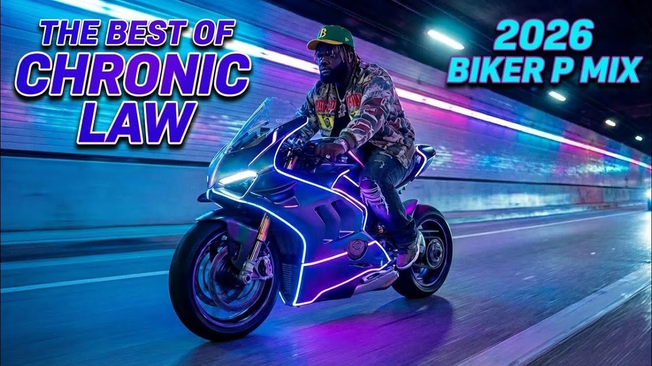 Chronic law Best of 2026 Biker P mix