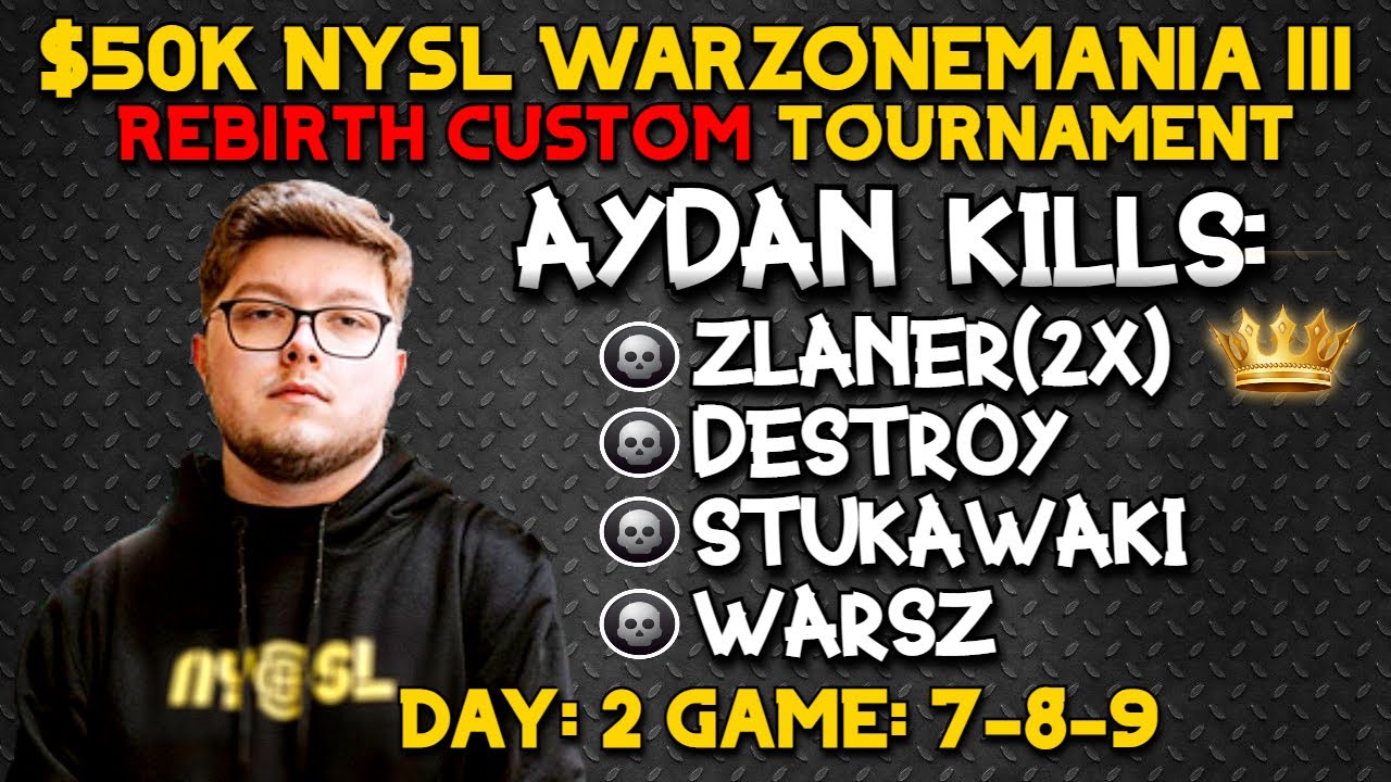 *NEW* WARZONE Aydan Kills Zlaner (2 Times!!) / $50K NYSL Warzonemania III Rebirth Tournament!
