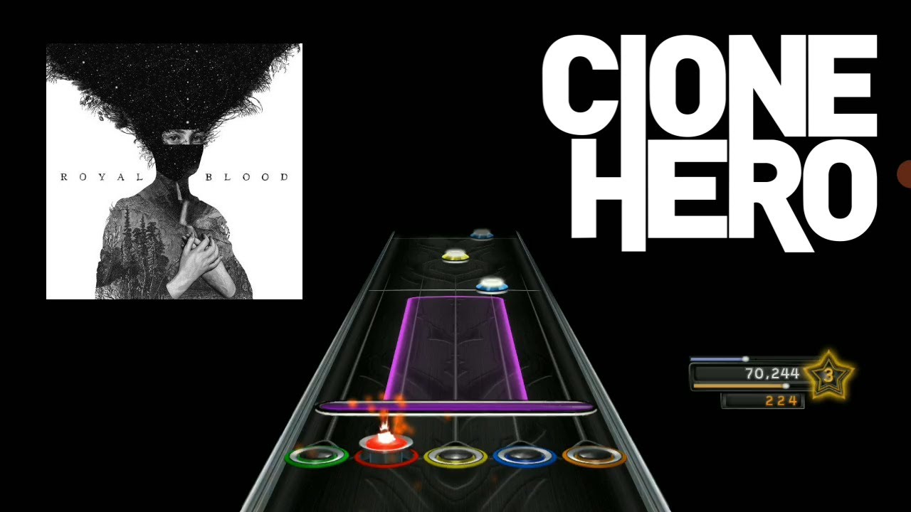 Royal Blood - Better Strangers (Clone Hero Chart)
