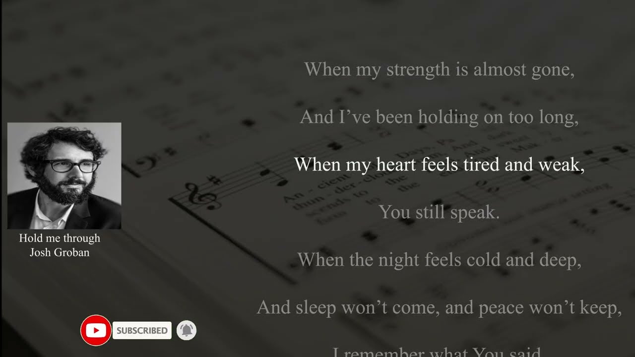 Josh Groban_ Hold Me Through (Inspirational Christian Hymn) | Official Lyrics Video