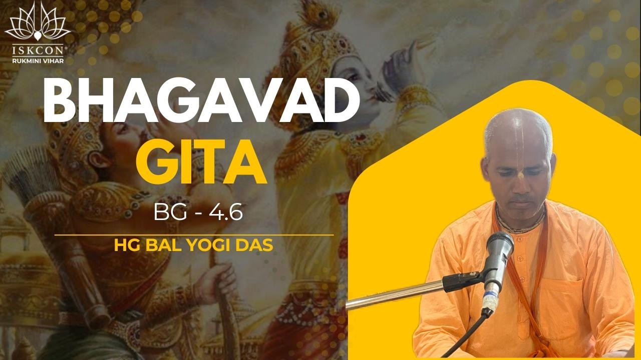 BG - 4.6 || HG Bal Yogi Das || Mar.13, 2026 || ISKCON Rukmini Vihar.
