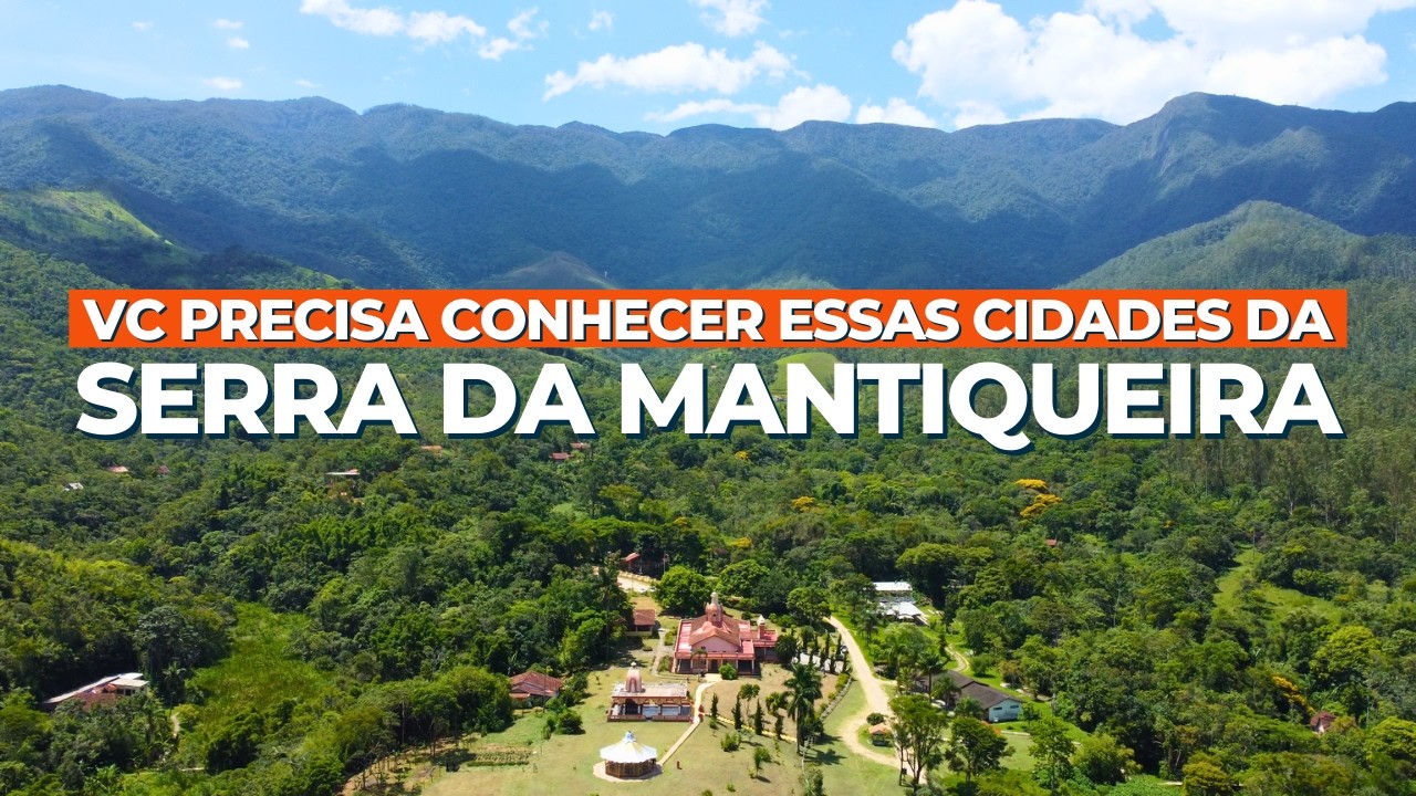 5 Cidades na Serra da Mantiqueira que você PRECISA conhecer!